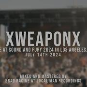 197 Media XWeaponx Live At Sound And Fury 2024