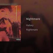 Halsey Nightmare Audio
