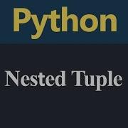 Nested Tuple In Python Hindi