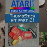 Atari 5200 ThumbStick Part 2