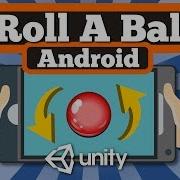 How To Make Simple Ball Balance Android Game Using Accelerometer Input With Unity Easy 2D Tutorial