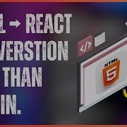 Web Developers Easily Convert HTML Prototype To A React App In Less Than 10 Min Webdevelopment