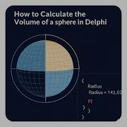 Delphi How To Calculate Volume Of Sphere