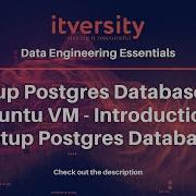 Setup Postgres Database On Ubuntu VM Introduction Setup Postgres Database