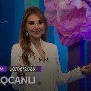 Qonaqcanlı Gülay Dilarə Əliyeva 10 06 2026