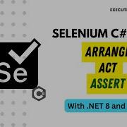 19 Arrange Act Assert For Selenium In C NET