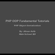 PHP OOP Fundamental 27 PHP Object Serialization