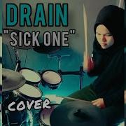 Drain Sick One Drum Cover By Feby Febrysa