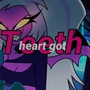 Helluva X Teeth Extended Version
