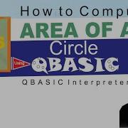How To Create Area Of A Circle Using QBASIC