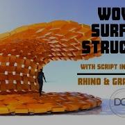 Rhino Grasshopper Architectural Woven Structure Parametric Design Paneling Tools Full Tutorial