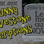 Funny Gravestone Inscriptions To Make You Laugh At Life