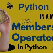 Python In A Minute Membership Operators In Python All Operators Explained