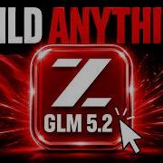 GLM 5 2 создание и автоматизация ЧЕГО УГОДНО в 1 клик