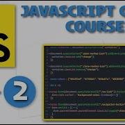 JavaScript Crash Course PART 2