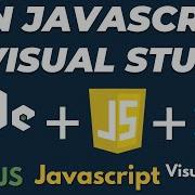 How To Setup And Run Javascript In Visual Studio Code On Windows 10 11