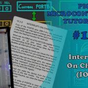 PIC MCU TUTORIALS 16 Interrupt On Change IOC Absolute Beginner
