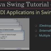Swing MDI Via JDesktopPane And JInternalPane Swing Tutorial 57