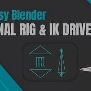 Easy Rigging In Blender 3D IK Driver Tutorial Final Rig Share
