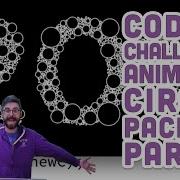 Coding Challenge 50 1 Animated Circle Packing Part 1