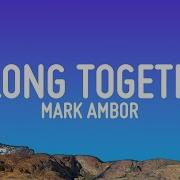 Mark Ambor Belong Together Lyrics