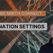 Destination Settings Mirth Connect Tutorial
