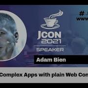 Building Complex Apps With Plain Web Components Adam Bien EN