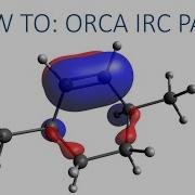 Avogadro With ORCA Tutorial IRC Path