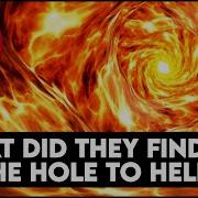 Sounds From The Hell The Borehole Drilling Project That Went Very Wrong