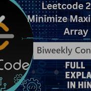 Leetcode 2439 Minimize Maximum Of Array Leetcode Biweekly Contest 89