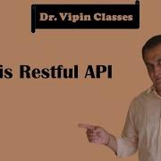 Node JS Tutorial 1 What Is REST And RESTful Api Dr Vipin Classes