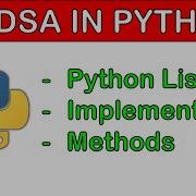 DSA In Python 7 Python List Arrays In Python Methods Implementation