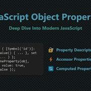 JavaScript Object Properties Deep Dive Into Data Accessors
