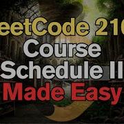 LeetCode 210 Course Schedule II Made Easy For Complete Beginners Python Tutorial