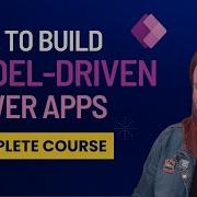 Power Apps Model Driven Apps FULL COURSE For Beginners