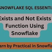 Subquery Using Exists And Not Exists Function A Deep Dive Into Snowflake SQL Functions