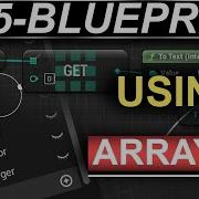 Unreal5 Blueprints Create Get Set Arrays 2 MINUTES