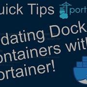 Quick Tips Updating Containers Inside Portainer