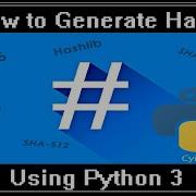 Generating Hash Using Hashlib In Python Easy And Detailed Explanation For Beginners