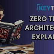 Zero Trust Architecture Explained