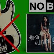 Back To Black Amy Winehouse No Bass Play Along