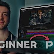 Complete Beginners Guide To Video Editing Start To Finish