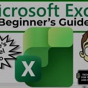 The Beginner S Guide To Excel Excel Basics Tutorial