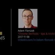 Adam Florczak Chrome DevTools Tips Tricks PL Lightning Talk WarsawJS Meetup 39