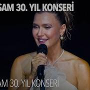 Şevval Sam 30 Yıl Konseri