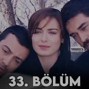 Kaybolan Yıllar 33 Bölüm FULL HD