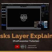 ProPresenter Tutorial The Mask Layer
