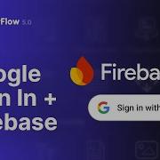 Google Sign In With Firebase Updated