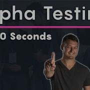 What Is Alpha Testing 30 Second Definition