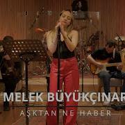 Melek Büyükçınar Aşktan Ne Haber Akustik